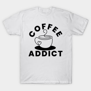 Coffee Addict. Funny Coffee Lover Gift T-Shirt